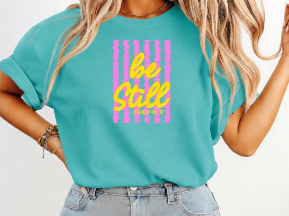 Be Still Psalm Dainty Coquette T-Shirt Graphics Review