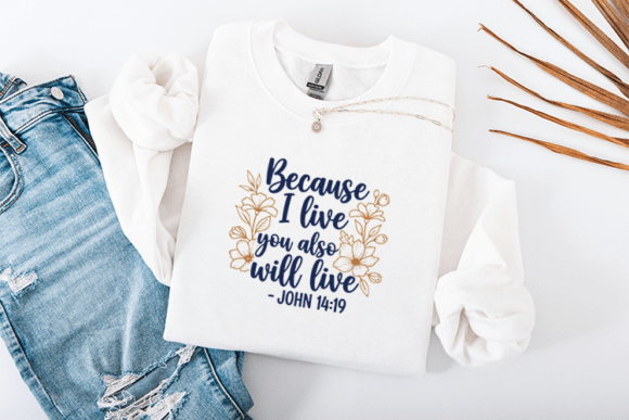 Because I Live You Also Will Live - John: T-Shirt & Graphics