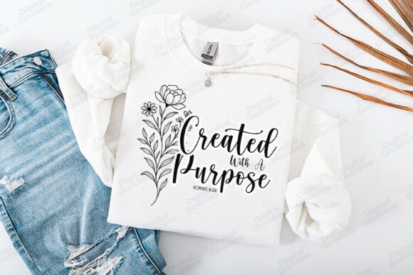 Created with Purpose Floral Faith Art Graphics for T-Shirt Designs