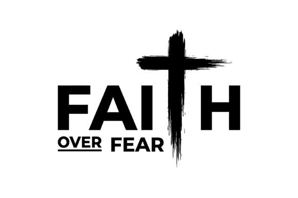 Faith Over Fear Cross Typography: Graphics & T-Shirt Designs