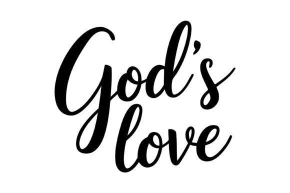 God’s Love Script Typography for T-Shirt Designs & Graphics
