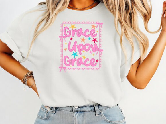 Grace Upon Grace Girly Vibes: Graphics & T-Shirt Designs Review