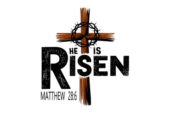 He is Risen Cross Scripture: T-Shirt Graphics for Brand Design