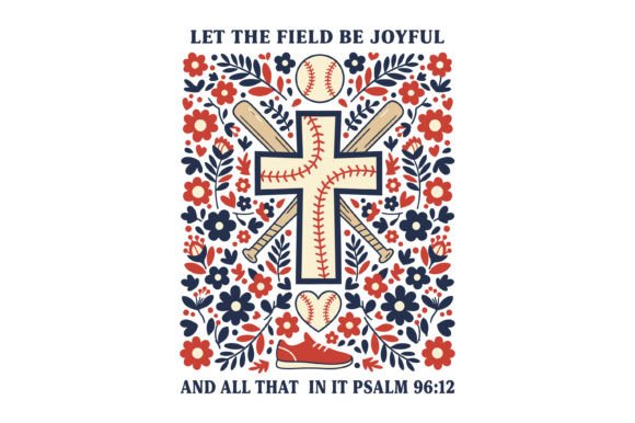 Let the Field Be Joyful SVG: Graphics & T-Shirt Designs