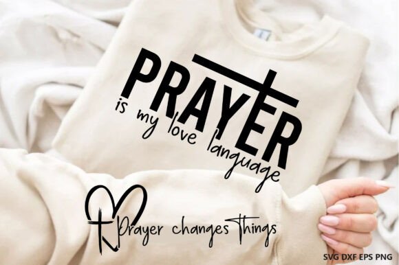 Prayer is My Love Language SVG PNG Graphics for T-Shirt Designs