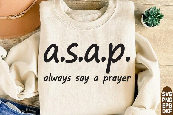 Retro Asap Always Stop and Pray Christia Graphics T-Shirt Designs