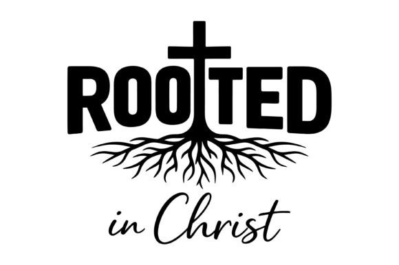 Rooted in Christ Faith Design: Graphics & T-Shirt