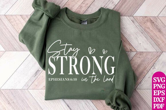 Stay Strong in the Lord: A T-Shirt Graphics Review
