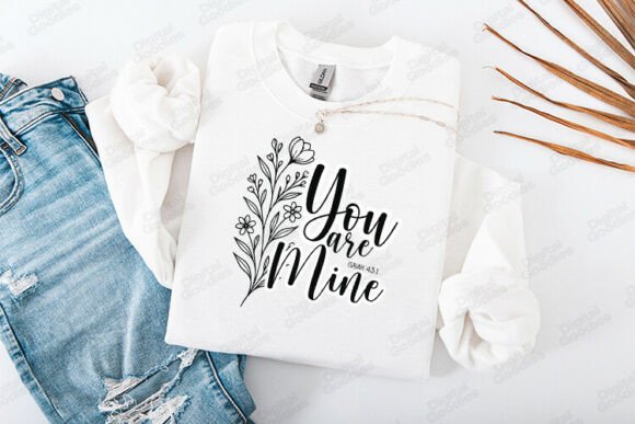 You Are Mine Isaiah 43 Verse Design